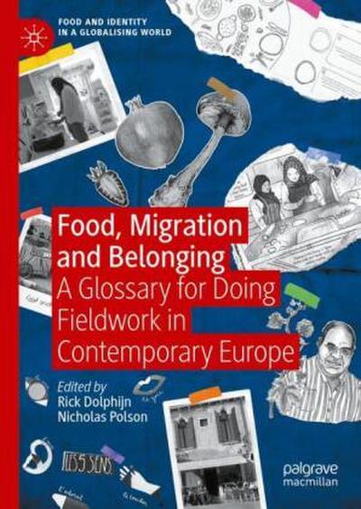Food, Migration and Belonging