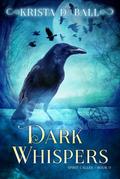 Dark Whispers (Spirit Caller, #2)