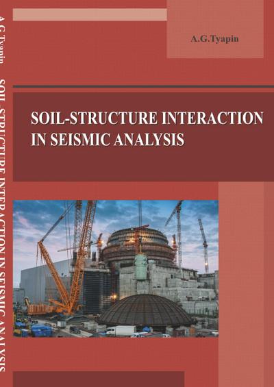 Soil-structure interaction in seismic analysis