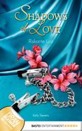 Riskante Lust - Shadows of Love