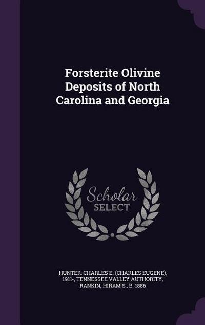 Forsterite Olivine Deposits of North Carolina and Georgia