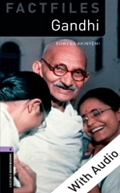 Gandhi - With Audio Level 4 Factfiles Oxford Bookworms Library