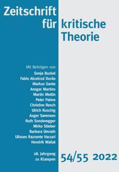 Zeitschrift für kritische Theorie / Zeitschrift für kritische Theorie, Heft 54/55 (2022)