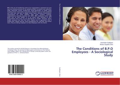 The Conditions of B.P.O Employees - A Sociological Study