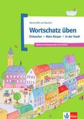 Wortschatz üben: Einkaufen/Körper/In der Stadt