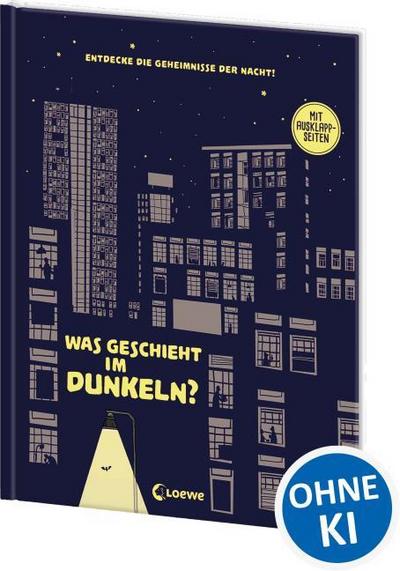 Was geschieht im Dunkeln?