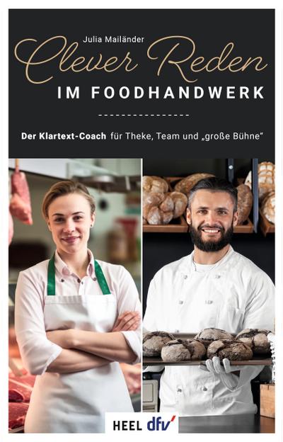 Clever reden im Foodhandwerk