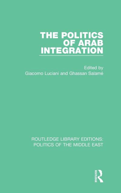 The Politics of Arab Integration