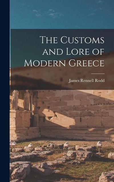 The Customs and Lore of Modern Greece