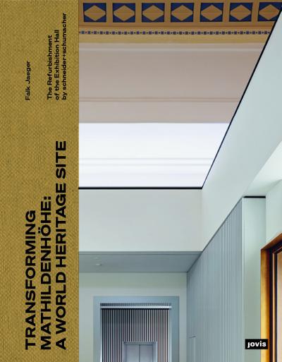 Transforming Mathildenhöhe: A World Heritage Site