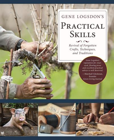 Gene Logsdon’s Practical Skills