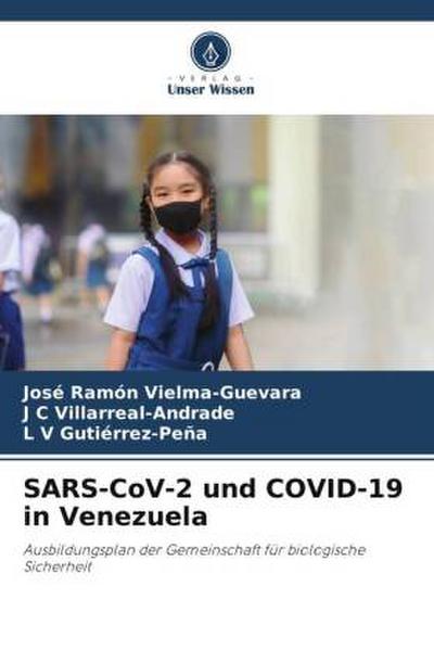 SARS-CoV-2 und COVID-19 in Venezuela