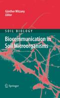 Biocommunication of Soil Bacteria
