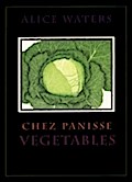 Chez Panisse Vegetables