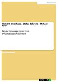 Kostenmanagement von Produktinnovationen