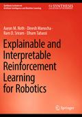 Explainable and Interpretable Reinforcement Learni
