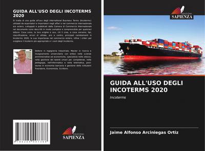 GUIDA ALL’USO DEGLI INCOTERMS 2020