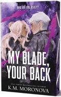 My Blade Your Back