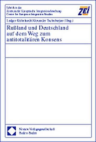 Rußland und Deutschland auf dem Weg zum antitotalitären Konsens