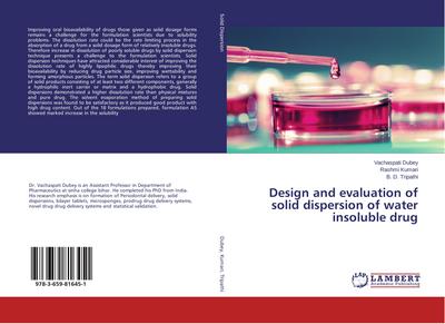 Design and evaluation of solid dispersion of water insoluble drug
