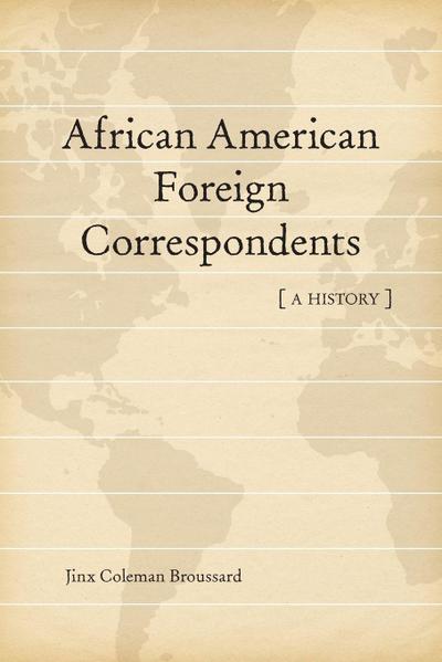 African American Foreign Correspondents