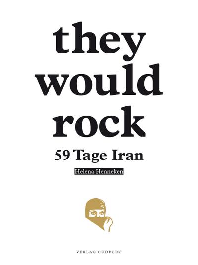 they would rock