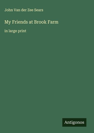 My Friends at Brook Farm
