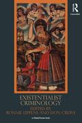 Existentialist Criminology