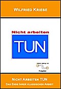 TUN nicht Arbeiten