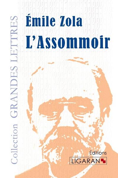 L’Assommoir (grands caractères)