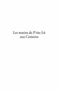 Matins de ptite lo aux  comores