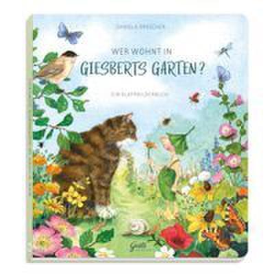 Wer wohnt in Giesberts Garten?