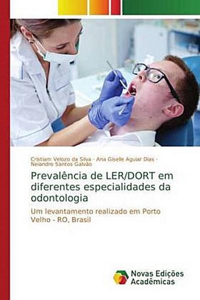 Prevalência de LER/DORT em diferentes especialidades da odontologia