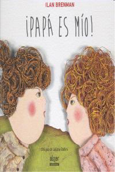 ¡Papá es mío!