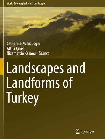 Landscapes and Landforms of Turkey