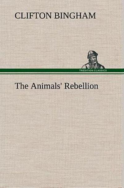 The Animals’ Rebellion
