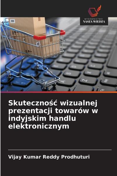 Skuteczno¿¿ wizualnej prezentacji towarów w indyjskim handlu elektronicznym