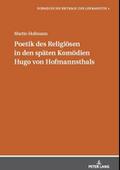 Poetik des Religiösen in den späten Komödien Hugo 