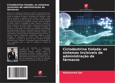 Ciclodextrina tiolada: os sistemas invisíveis de administração de fármacos