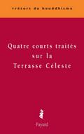 Quatre courts traités sur la Terrasse Céleste