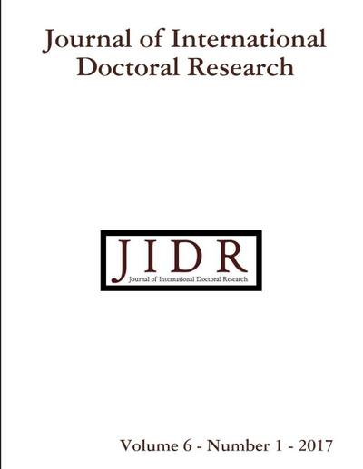 Journal of International Doctoral Research (JIDR) Volume 6, Number 1, 2017