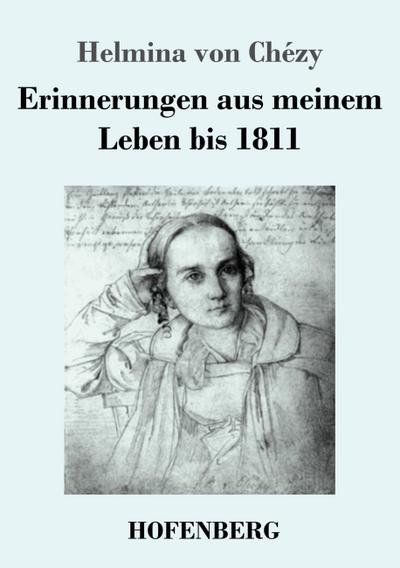 Erinnerungen aus meinem Leben bis 1811