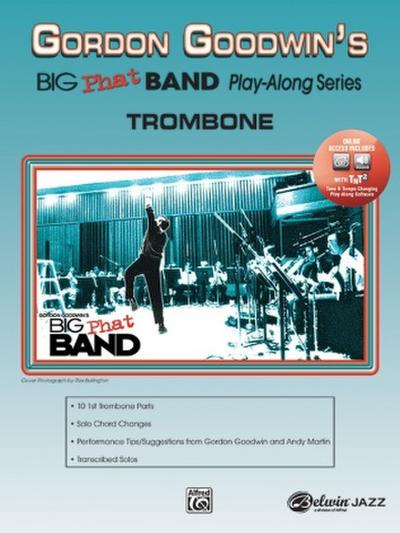 Gordon Goodwin’s Big Phat Band Play-Along Series: Trombone