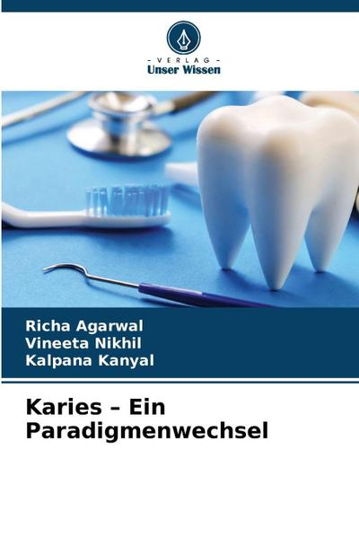 Karies - Ein Paradigmenwechsel