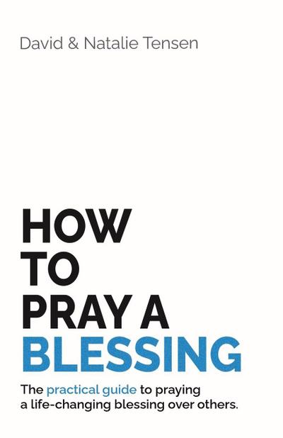 How To Pray A Blessing