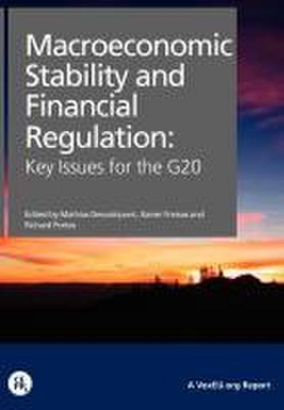 Macroeconomic Stability and Financial Regulation