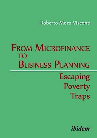 From Microfinance to Business Planning: Escaping Poverty Traps