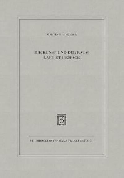 Die Kunst und der Raum / L´Art et l´Espace