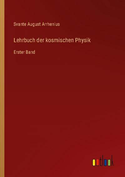 Lehrbuch der kosmischen Physik