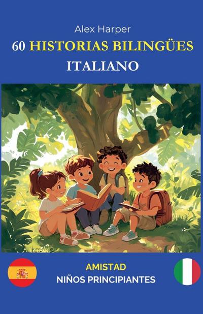 60 Historias Bilingües para Aprender Italiano